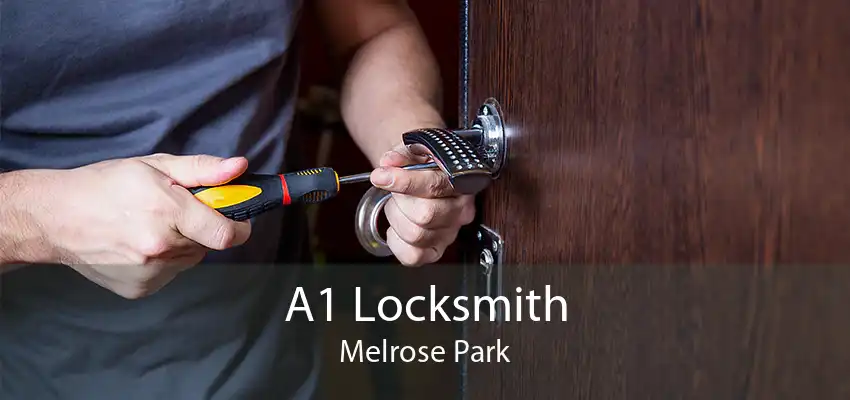 A1 Locksmith Melrose Park