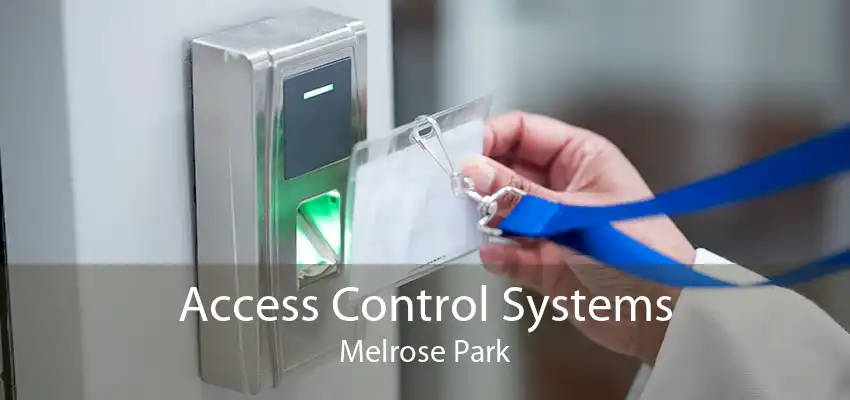 Access Control Systems Melrose Park