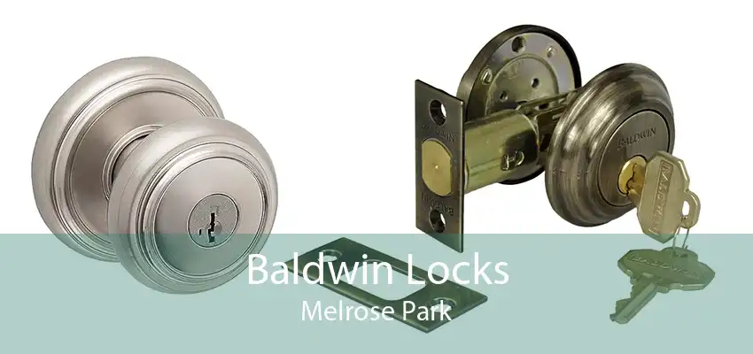 Baldwin Locks Melrose Park