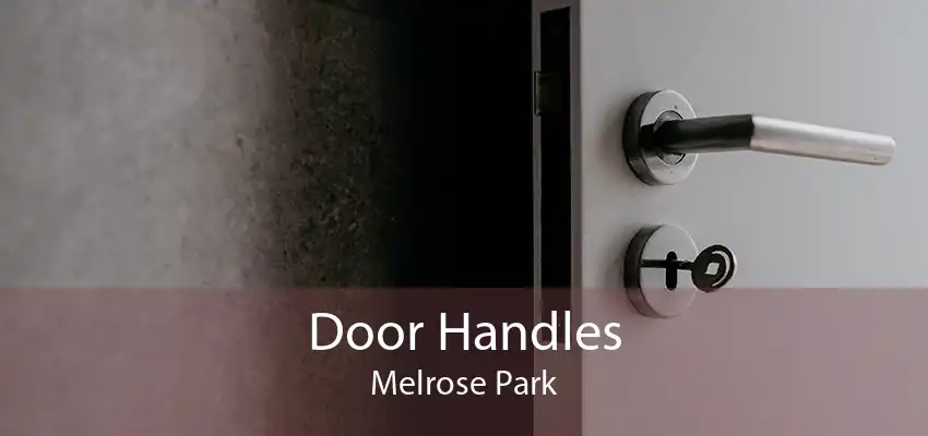 Door Handles Melrose Park