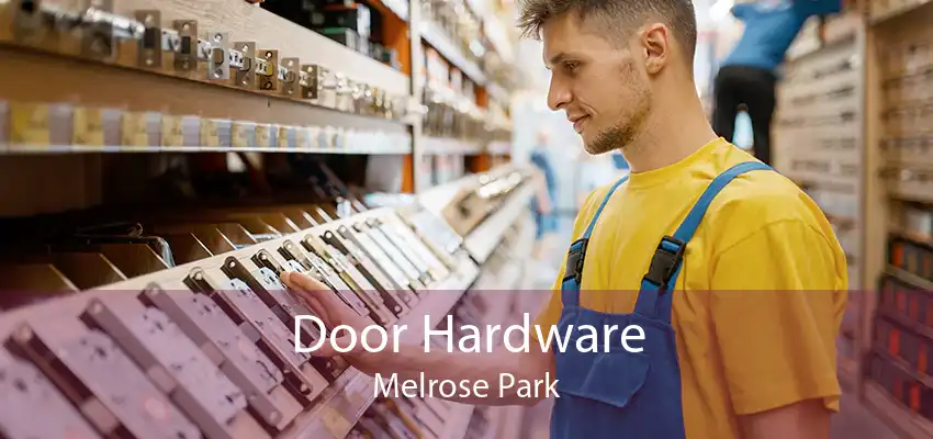 Door Hardware Melrose Park