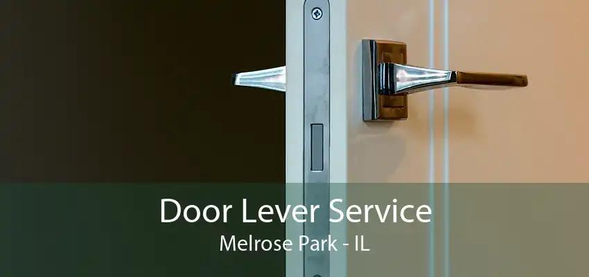 Door Lever Service Melrose Park - IL