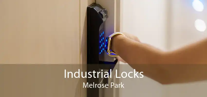 Industrial Locks Melrose Park