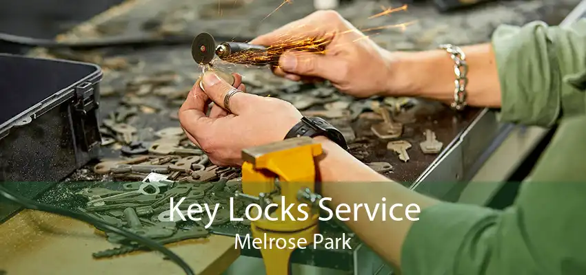 Key Locks Service Melrose Park