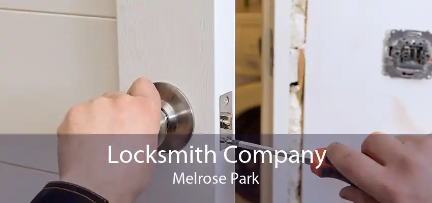 Locksmith Company Melrose Park
