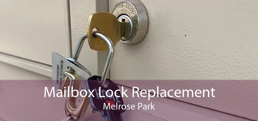 Mailbox Lock Replacement Melrose Park