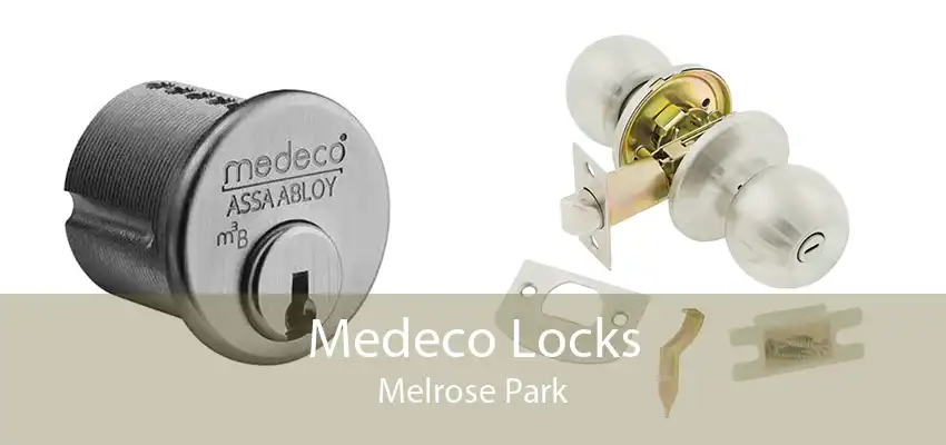 Medeco Locks Melrose Park