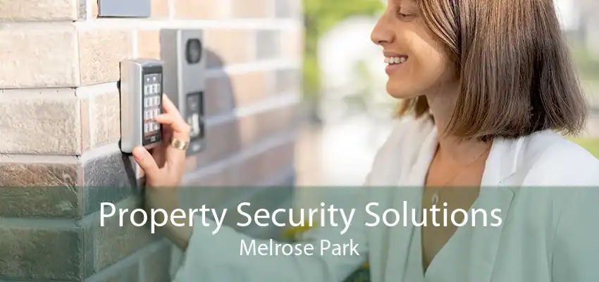 Property Security Solutions Melrose Park