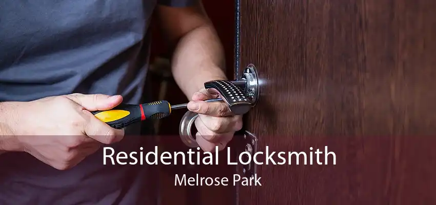 Residential Locksmith Melrose Park