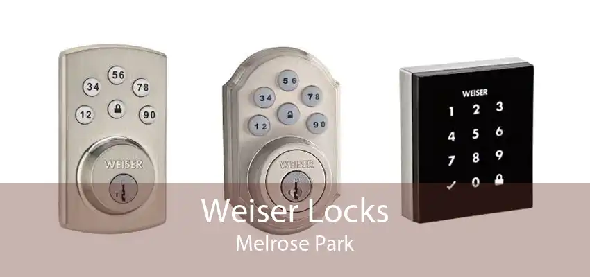 Weiser Locks Melrose Park